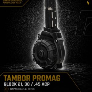 TAMBOR GLOCK .45/ 21, 30, 40 TIROS